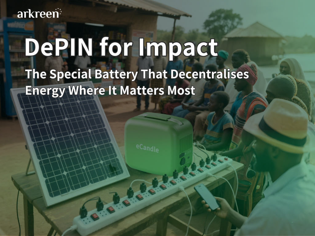 DePIN for Impact: The Special Battery That Decentralises Energy Where It Matters Most